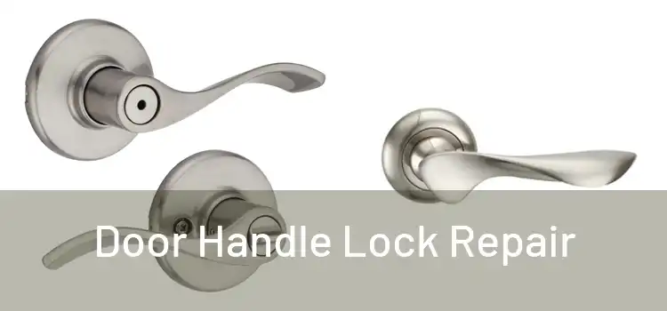  Door Handle Lock Repair 